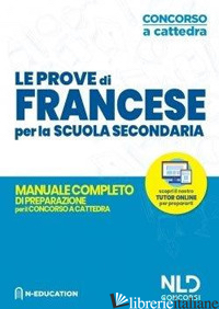 FRANCESE NELLA SCUOLA SECONDARIA. MANUALE DI PREPARAZIONE ALLE PROVE SCRITTE E O - AA.VV.