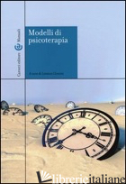 MODELLI DI PSICOTERAPIA - CIONINI L. (CUR.)
