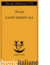 CANTI SPIRITUALI - MA GCIG LAB SGRON; OROFINO G. (CUR.)