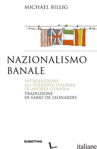 NAZIONALISMO BANALE - BILLING MICHAEL