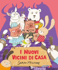 NUOVI VICINI DI CASA (I) - MCINTYRE SARAH