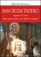 SAN GIUDA TADDEO. L'APOSTOLO DEI CASI IMPOSSIBILI - STANZIONE MARCELLO