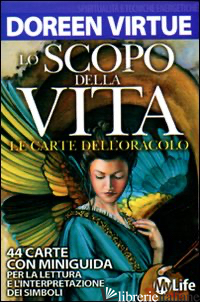 SCOPO DELLA VITA. LE CARTE DELL'ORACOLO. 44 CARTE. CON LIBRO (LO) - VIRTUE DOREEN