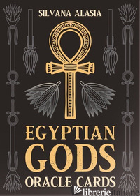 EGYPTIAN GODS. ORACLE CARDS - AA.VV.