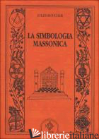 SIMBOLOGIA MASSONICA (LA) - BOUCHER JULES
