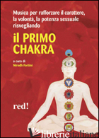 PRIMO CHAKRA. AUDIOLIBRO. CD AUDIO (IL) - FORTINI N. (CUR.)