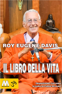 LIBRO DELLA VITA (IL) - DAVIS ROY EUGENE