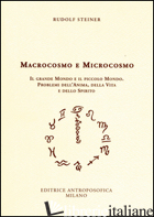 MACROCOSMO E MICROCOSMO - STEINER RUDOLF