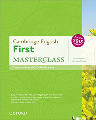 FIRST MASTERCLASS. STUDENT'S BOOK-SKILLS PRACTICE ONLINE-TEST ONLINE. PER LE SCU - STUDENT'S BOOK