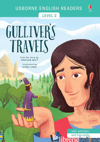 GULLIVER'S TRAVELS FROM THE STORY BY JONATHAN SWIFT. LEVEL 2. EDIZ. A COLORI - COWAN LAURA