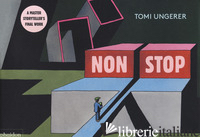 NON STOP - UNGERER TOMI