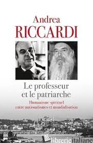 Patriarche Et Le Professeur - Riccardi Andrea