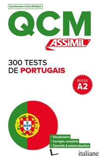 300 TESTS DE PORTUGAIS. NIVEAU A2. QCM - BRAZ ANA