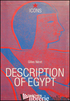 DESCRIPTION OF EGYPT. EDIZ. INGLESE, FRANCESE E TEDESCA - NERET GILLES