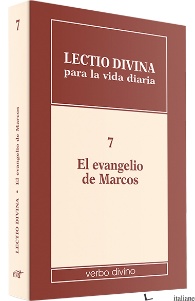LECTIO DIVINA VII - EL EVANGELIO DE MARCOS - ZEVINI GIORGIO