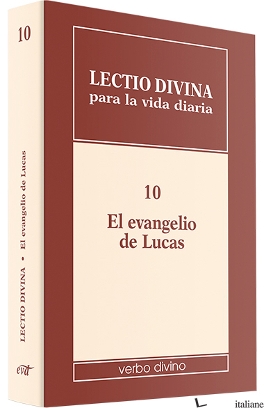 LECTIO DIVINA X - EL EVANGELIO DE LUCAS - ZEVINI GIORGIO