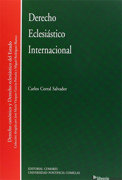 DERECHO ECLESIASTICO INTERNACIONAL - CORRAL SALVADOR CARLOS