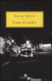 PAESE DEL MALEFICIO (IL) - QUEEN ELLERY