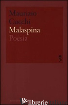 MALASPINA - CUCCHI MAURIZIO