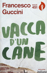 VACCA D'UN CANE - GUCCINI FRANCESCO