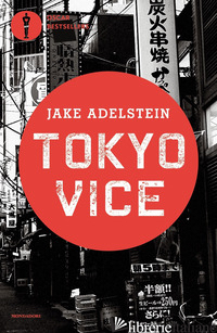 TOKYO VICE - ADELSTEIN JAKE