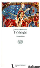 VICHINGHI (I) - BRONDSTED JOHANNES; CIPOLLA A. (CUR.)