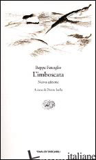 IMBOSCATA (L') - FENOGLIO BEPPE; ISELLA D. (CUR.)