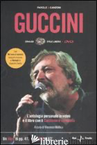 PAROLE E CANZONI. CON DVD - GUCCINI FRANCESCO; MOLLICA V. (CUR.); PATTAVINA V. (CUR.)