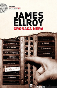 CRONACA NERA - ELLROY JAMES