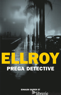 PREGA DETECTIVE - ELLROY JAMES
