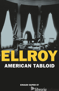 AMERICAN TABLOID - ELLROY JAMES