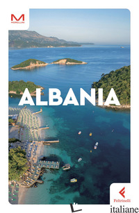 ALBANIA. CON ESPANSIONE ONLINE - VIETTI FRANCESCO; GJATA BENKO