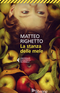 STANZA DELLE MELE (LA) - RIGHETTO MATTEO