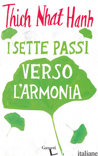 SETTE PASSI VERSO L'ARMONIA (I) - NHAT HANH THICH
