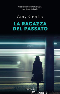 RAGAZZA DEL PASSATO (LA) - GENTRY AMY