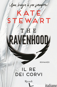 RE DEI CORVI. THE RAVENHOOD (IL) - STEWART KATE