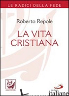 VITA CRISTIANA (LA) - REPOLE ROBERTO