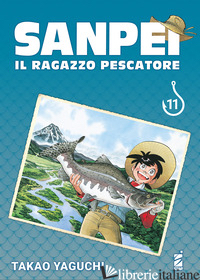 SANPEI. IL RAGAZZO PESCATORE. TRIBUTE EDITION. VOL. 11 - YAGUCHI TAKAO