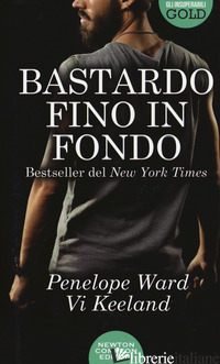 BASTARDO FINO IN FONDO - WARD PENELOPE; KEELAND VI