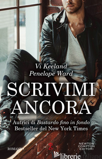 SCRIVIMI ANCORA - KEELAND VI; WARD PENELOPE