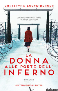 DONNA ALLE PORTE DELL'INFERNO (LA) - LUCYK-BERGER CHRYSTYNA
