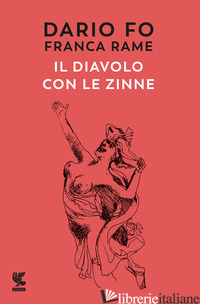 DIAVOLO CON LE ZINNE (IL) - FO DARIO; RAME F. (CUR.)