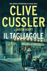 TAGLIAGOLE (IL) - CUSSLER CLIVE; SCOTT JUSTIN
