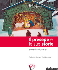 PRESEPE E LE SUE STORIE (IL) - REINERI P. (CUR.)
