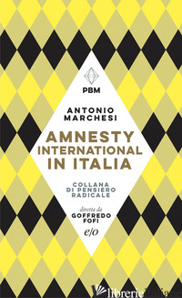 AMNESTY INTERNATIONAL IN ITALIA - MARCHESI ANTONIO