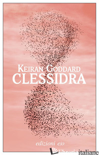 CLESSIDRA - GODDARD KEIRAN