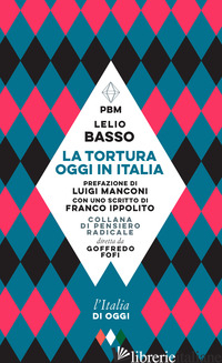 TORTURA IN ITALIA (LA) - BASSO LELIO