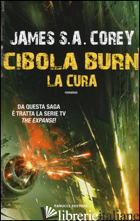 CURA. CIBOLA BURN. THE EXPANSE (LA). VOL. 4 - COREY JAMES S. A.