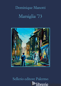 MARSIGLIA '73 - MANOTTI DOMINIQUE