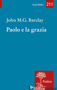PAOLO E LA GRAZIA - BARCLAY JOHN M. G.
